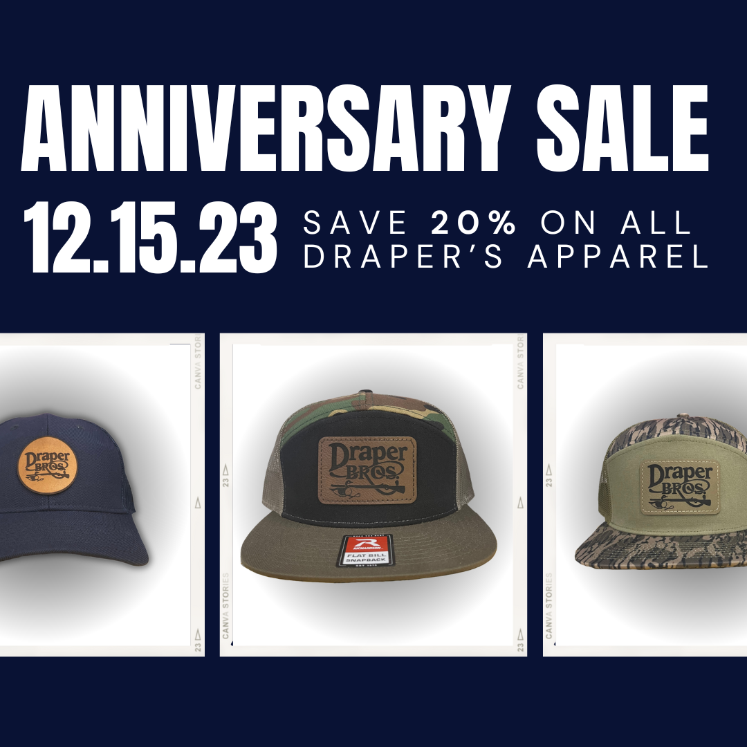 Draper's Anniversary Sale Ad with the text "Anniversary Sale, 12.15.23 Save 20% on all Draper's Apparel" with three Draper's hats in a row.